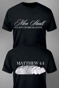 MATTHEW 4:4 T-SHIRT