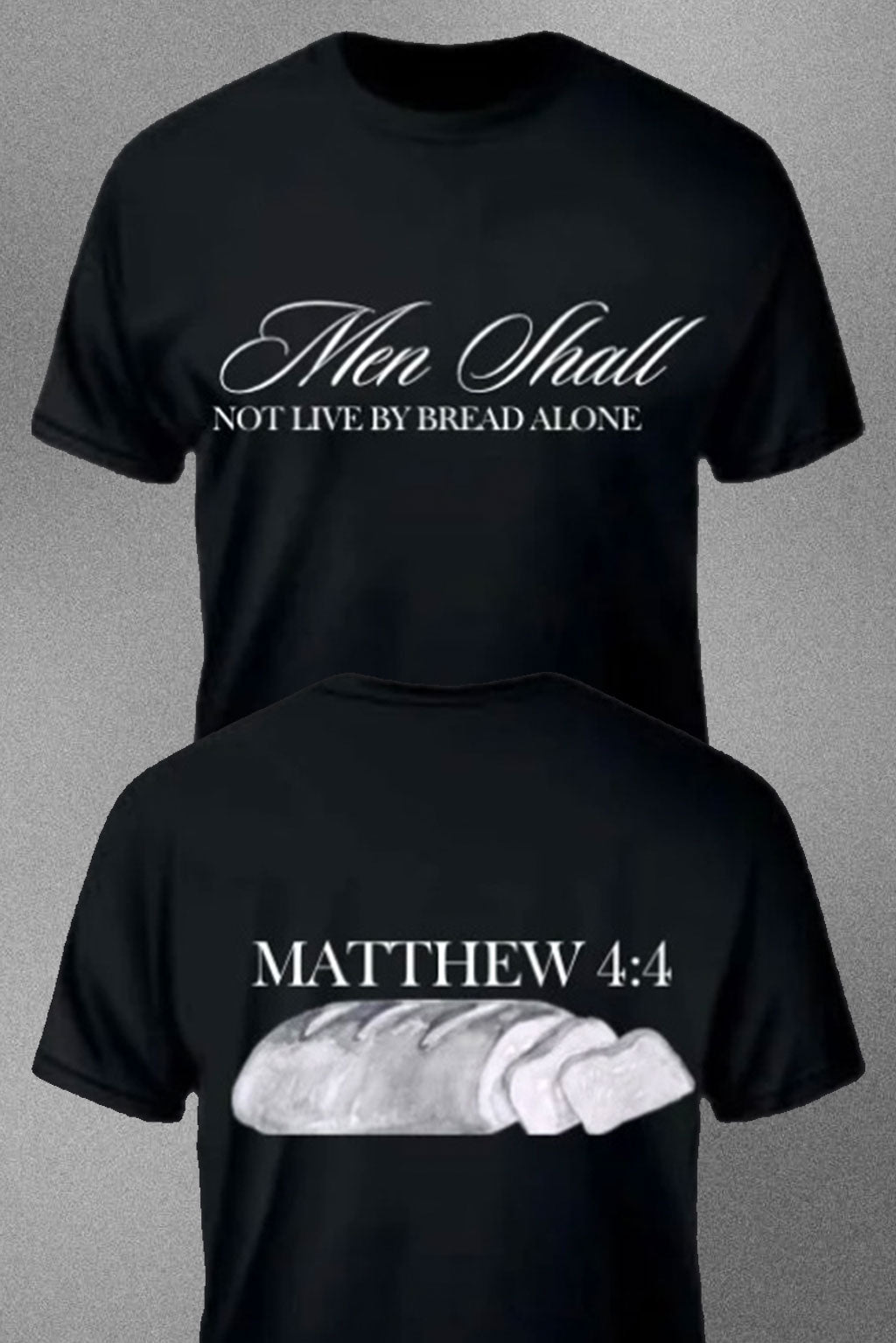 MATTHEW 4:4 T-SHIRT